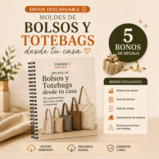 Guía Completa: +30 Moldes de Bolsos y Totebags para Empezar a Vender desde Casa