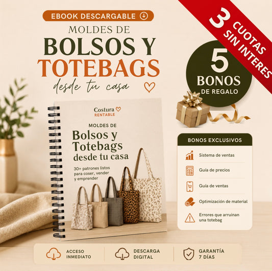 Guía Completa: +30 Moldes de Bolsos y Totebags para Empezar a Vender desde Casa